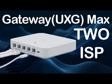 Gateway Max – New Unifi UXG-MAX router from Ubiquiti | April 2024