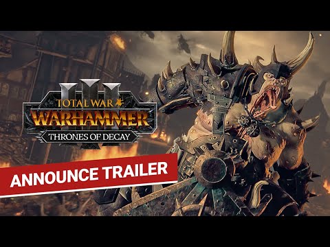 Total War: WARHAMMER III – Thrones of Decay Announce Trailer