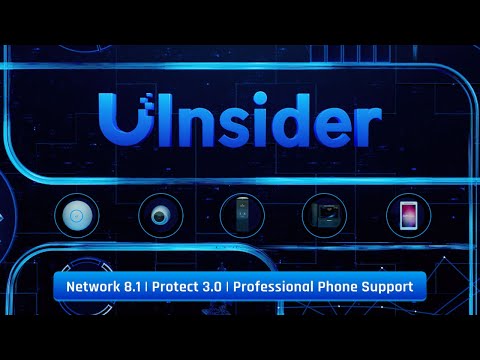 Ubiquiti Insider: Network 8.1 | Protect 3.0 | Professional Phone Support [April 2024]