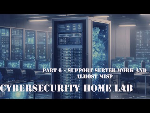 Security Home Lab – Part 6 – Support Server & Misc