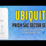 The Ultimate Ubiquiti AirMax Prism 5AC Sector Setup Guide