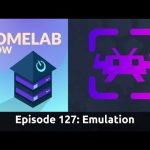 The Homelab Episode 127: Emulation