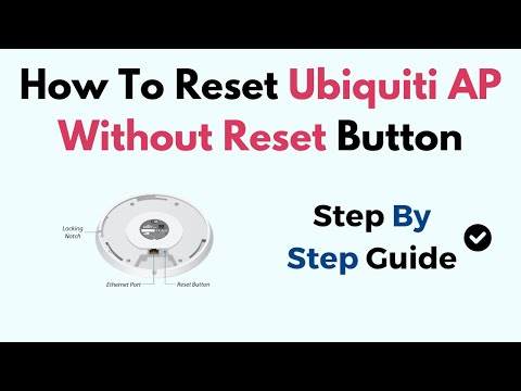 How To Reset Ubiquiti AP Without Reset Button