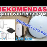 Ubiquiti LTU PRO dan LTU Lite Rekomendasi Radio Link Point To Multi Point atau Ptmp