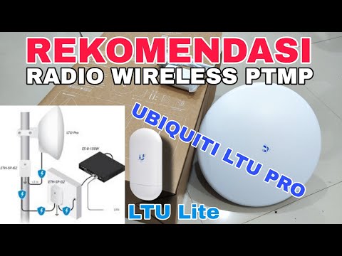 Ubiquiti LTU PRO dan LTU Lite Rekomendasi Radio Link Point To Multi Point atau Ptmp
