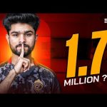 1.7 MILLION TODAY? | AAJ KITNE FINISHES KARE?