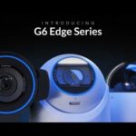 Introducing: UniFi Protect G6 Edge Cameras