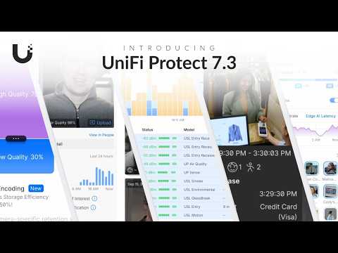 Introducing UniFi Protect 7.3